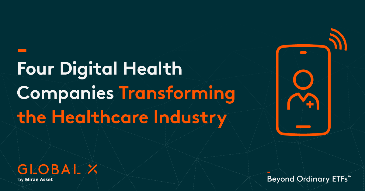 Four Digital Health Companies Transforming the Healthcare Industry