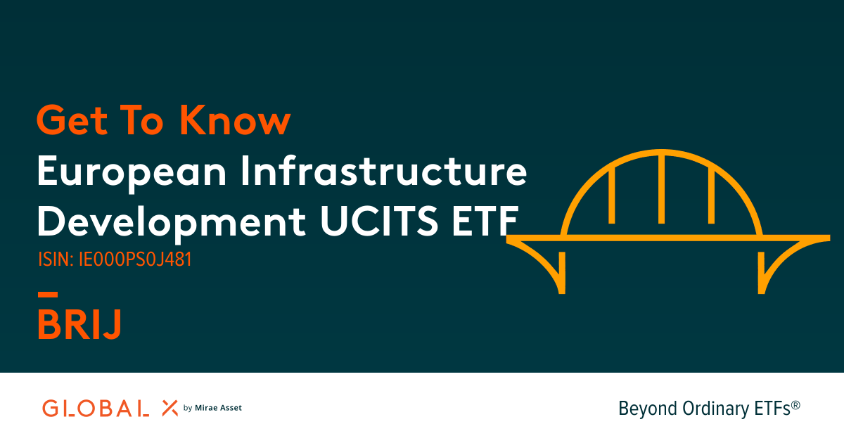 European Infrastructure Development UCITS ETF - Global X ETFs
